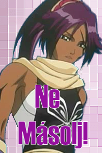 yoruichi_ne_masolj_felirata.png